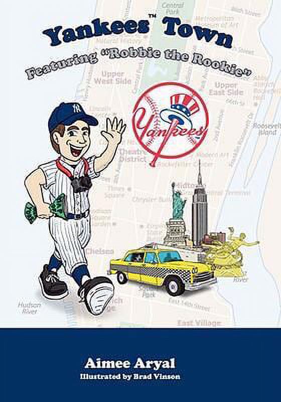 Yankees Town: Robbie the Rookie (Hardcover) C981599